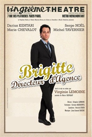 Affiche de Brigitte, directeur d'agence | De Virginie Lemoine