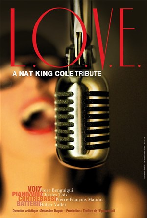 Affiche de Love : A Nat King Cole Tribute | Nouvel An jazz