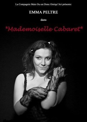 Affiche de Emma Peltre dans Mademoiselle Cabaret