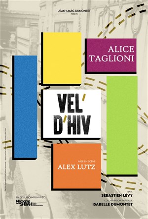 Affiche de Vel d'Hiv | avec Alice Taglioni