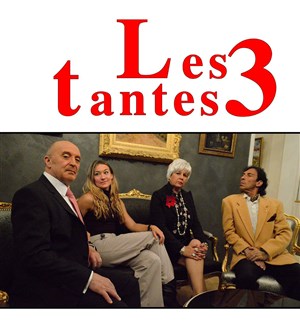 Affiche de Les 3 tantes