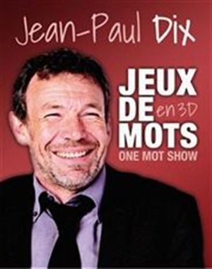 Affiche de Jean-Paul Dix dans Jeux de Mots