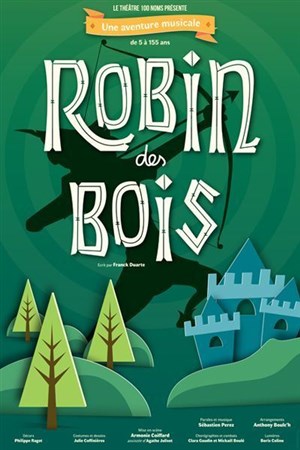 Affiche de Robin des bois, l'aventure musicale