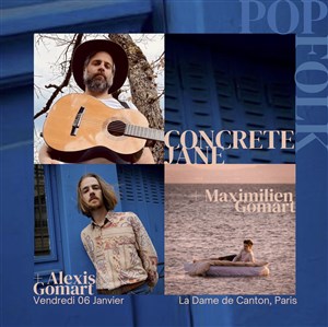 Affiche de Concrete Jane + Alexis Gomart + Maximilien Gomart