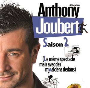 Affiche de Anthony Joubert dans Saison 2