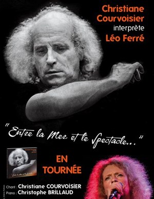 Affiche de Christiane Courvoisier interprète Léo Ferré | Entre la mer et le spectacle