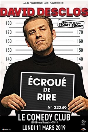 Affiche de David Desclos dans Écroue de rire
