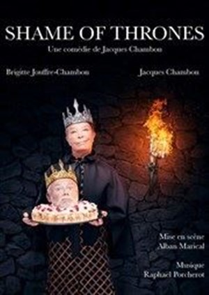 Affiche de Shame Of Thrones : La fin d'un règne
