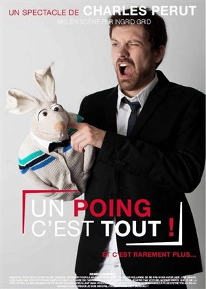 Affiche de Charles Perut dans Un poing c'est tout !