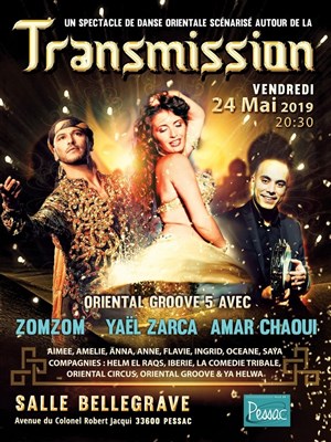 Affiche de Transmission, grand spectacle de danse orientale