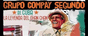 Affiche de Grupo Compay Segundo de Cuba, la légende de chan chan