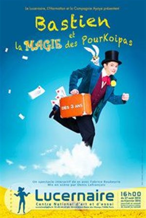 Affiche de Bastien et la magie des Pourkoipas