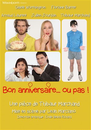 Affiche de Bon anniversaire...ou pas !