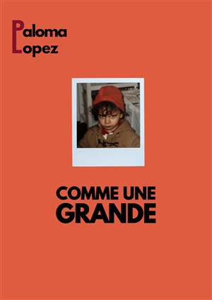 Affiche de Paloma Lopez dans Comme une grande