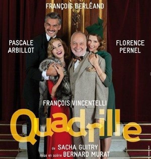 Affiche de Quadrille | Avec François Berléand
