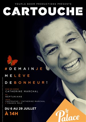 Affiche de Cartouche dans # Demain je me lève de bonheur