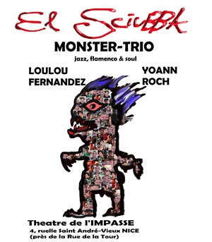 Affiche de El Sciubba Monster Trio