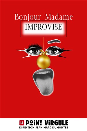 Affiche de Bonjour Madame Improvise