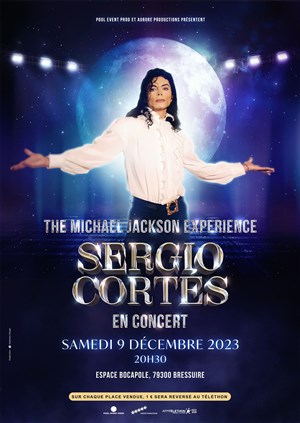 Affiche de Sergio Cortes : The Michael Jackson Experience