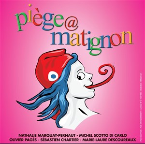 Affiche de Piège à Matignon | avec Nathalie Marquay-Pernaut
