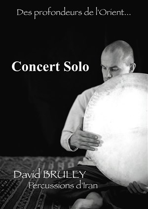 Affiche de David Bruley | Concert de Percussions d'Iran
