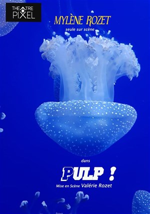 Affiche de Pulp !