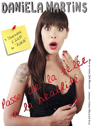 Affiche de Daniela Martins dans Daniela Martins passe de la télé à la réalité