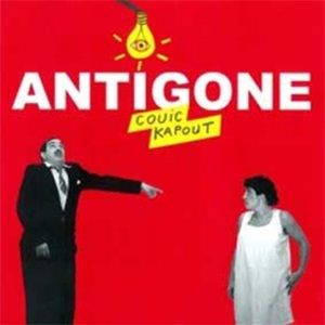 Affiche de Antigone couic kapout