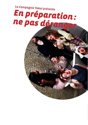 Affiche de En préparation : ne pas déranger