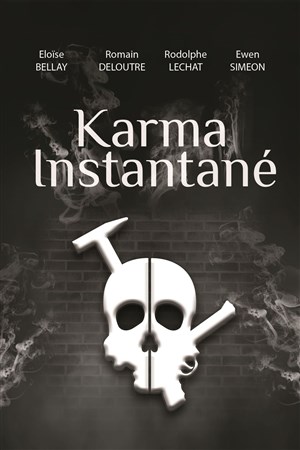 Affiche de Karma instantané