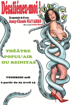 Affiche de Anny-Claude Navarro dans Désaliénez-moi !