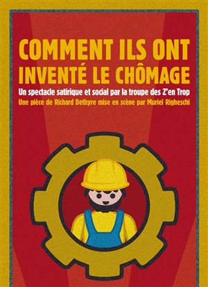 Affiche de Comment ils ont inventé le chômage