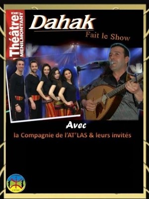 Affiche de Dahak, la compagnie de l'At'Las et leurs invités