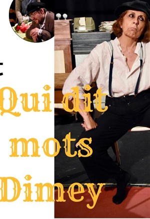Affiche de Qui dit mots, Dimey