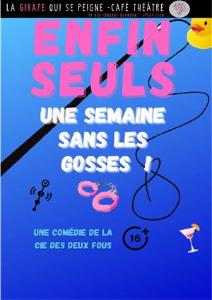 Affiche de Enfin seuls ! Une semaine sans les gosses...