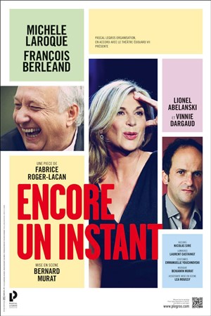 Affiche de Encore un instant | avec Michèle Laroque, François Berléand