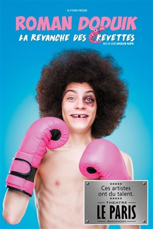 Affiche de Roman Doduik dans La revanche des crevettes