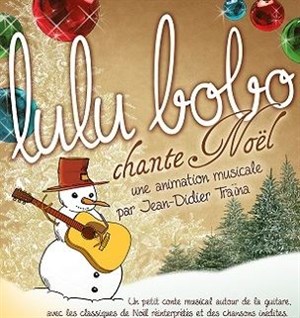 Affiche de Lulu Bobo chante Noël