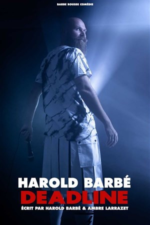 Affiche de Harold Barbé dans Deadline