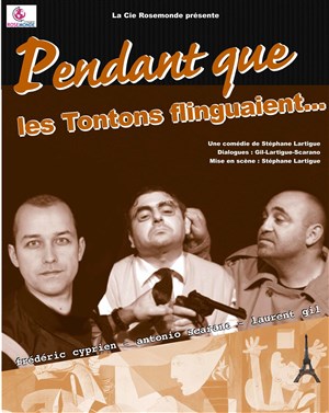 Affiche de Pendant que les tontons flinguaient...