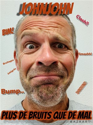 Affiche de John John dans Plus de Bruits que de Mal