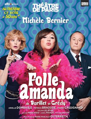 Affiche de Folle Amanda | avec Michèle Bernier & Arielle Dombasle