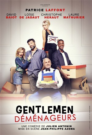 Affiche de Gentlemen déménageurs | avec Patrice Laffont