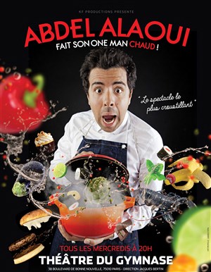 Affiche de Abdel Alaoui dans Abdel Alaoui fait son one man chaud !