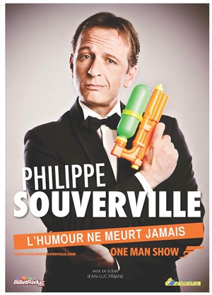 Affiche de Philippe Souverville dans l'Humour ne meurt jamais