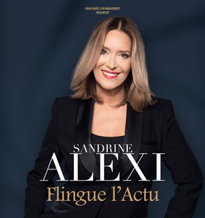 Affiche de Sandrine Alexi flingue l'actu | Saison 2