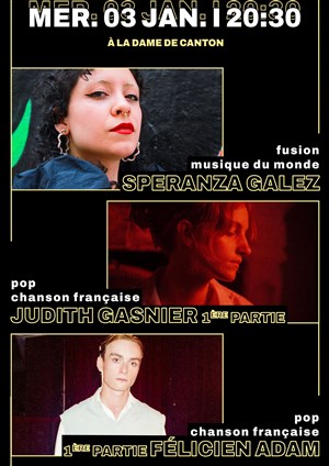 Affiche de Speranza Galez + 1ères parties Judith Gasnier & Félicien Adam