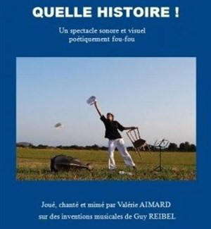 Affiche de Quelle histoire !
