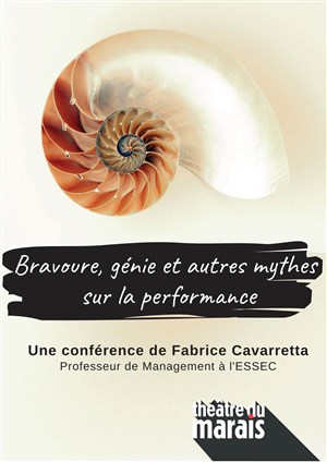 Affiche de Bravoure, génie et autres mythes sur la performance | par Fabrice Cavarretta