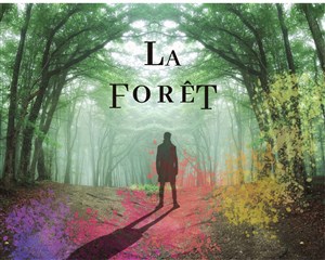 Affiche de La Forêt, le conte improvisé